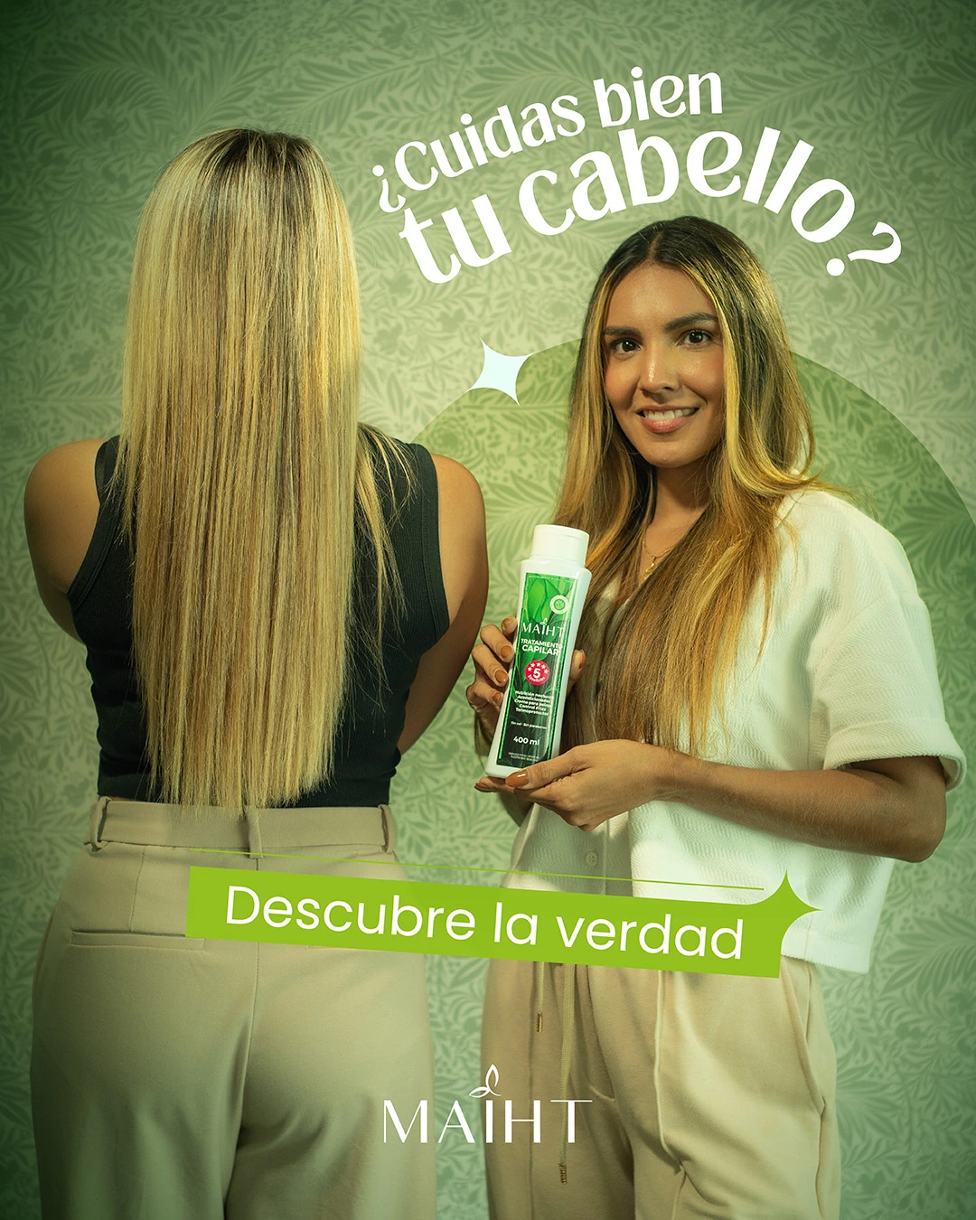 Dos mujeres comparan su cabello; una sostiene el Tratamiento Capilar Maiht. Texto: ¿Cuidas bien tu cabello? Descubre la verdad
